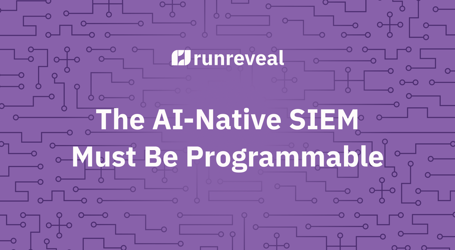 The AI-Native SIEM Must Be Programmable