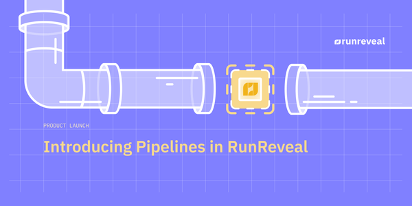 Introducing RunReveal Pipelines Beta