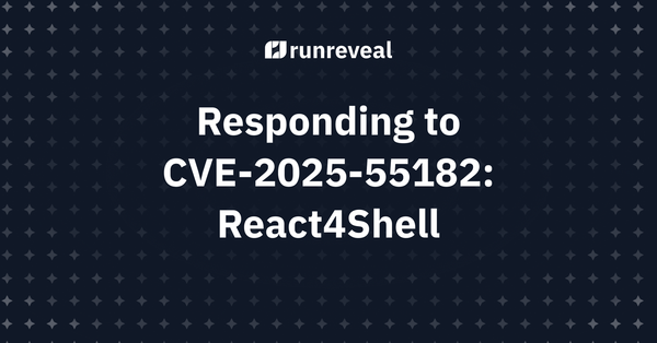 Responding to CVE-2025-55182: React4Shell