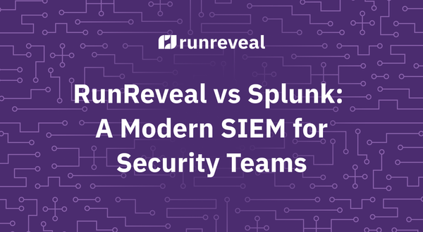 RunReveal vs Splunk: A Modern SIEM Alternative for Security Teams