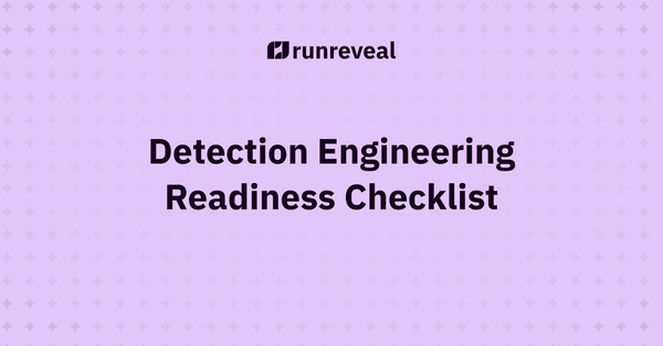 Detection Engineering Readiness Checklist: Is Your Security Stack Actually Built for It?