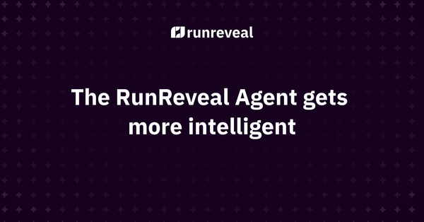 The RunReveal Agent gets more intelligent