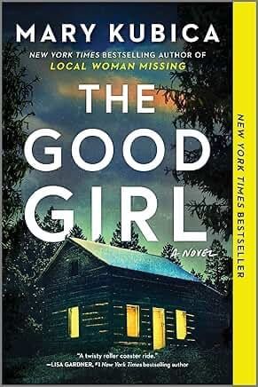 Just Finished: "The Good Girl" by Mary Kubica – A Twisty Psychological Thriller That Left Me Stunned
