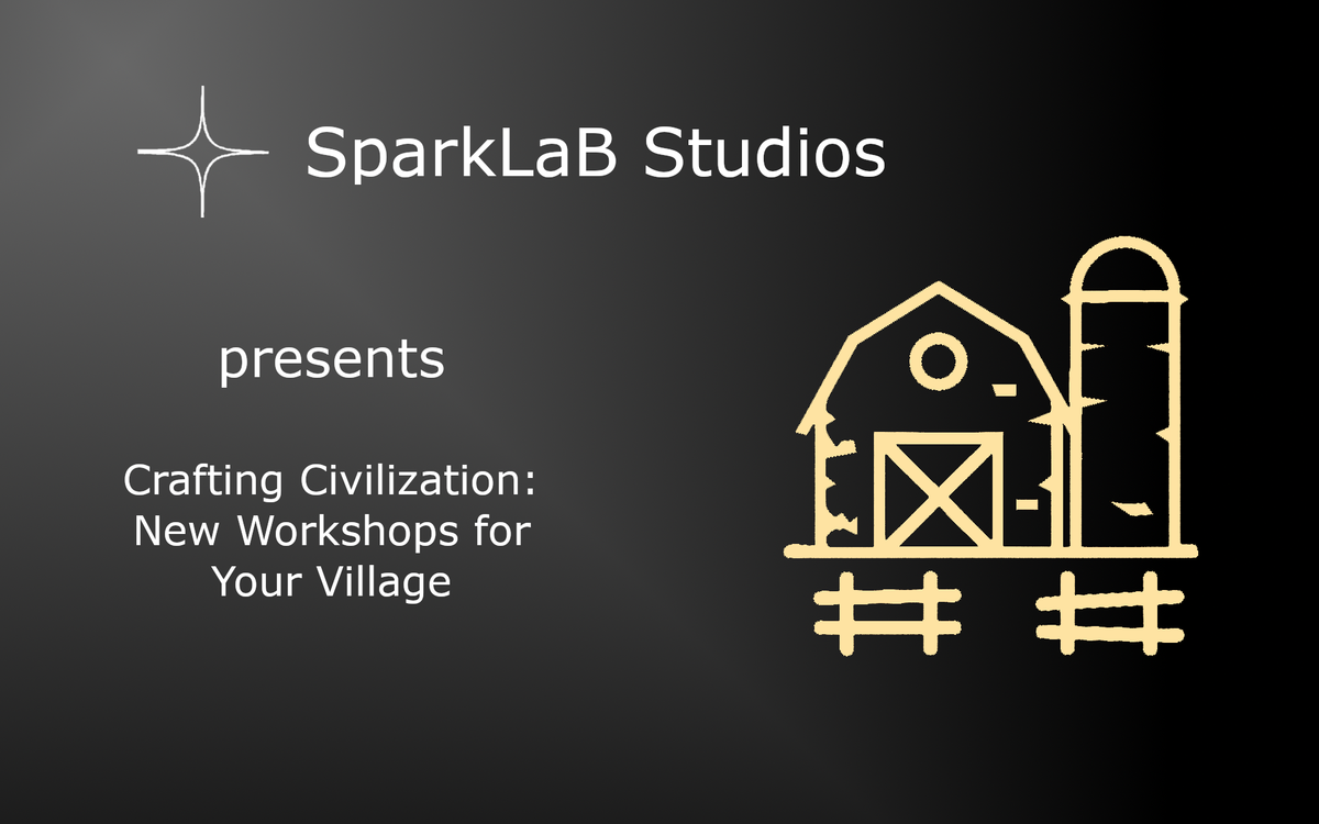 Crafting Civilization: New Workshops for Your Village