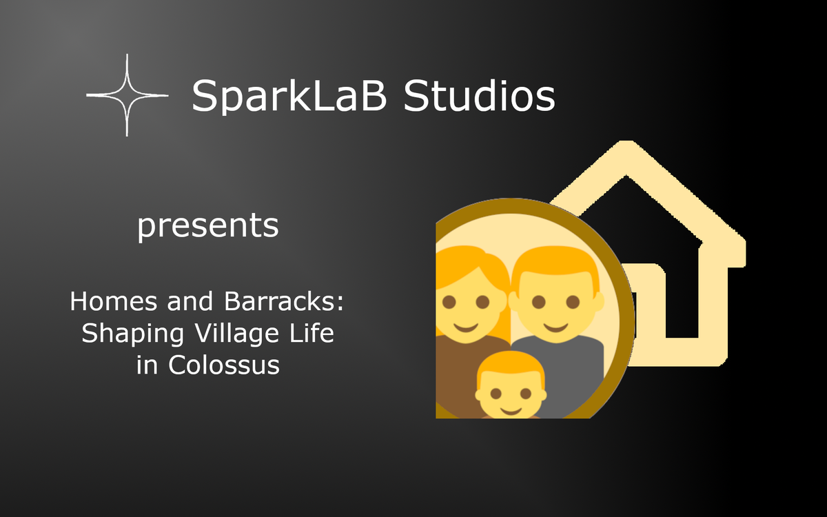 Homes and Barracks: Shaping Village Life in Colossus