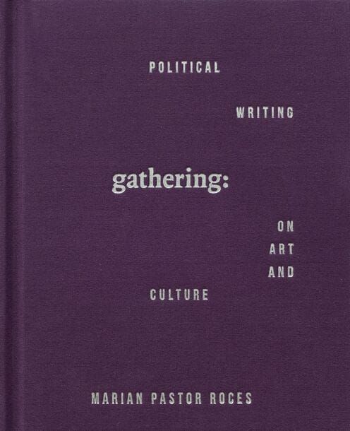 Gathering: Political Writing on Art and Culture