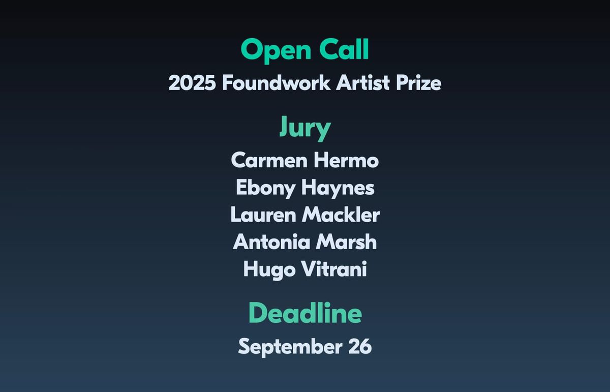 Open Call: 2025 Foundwork Artist Prize