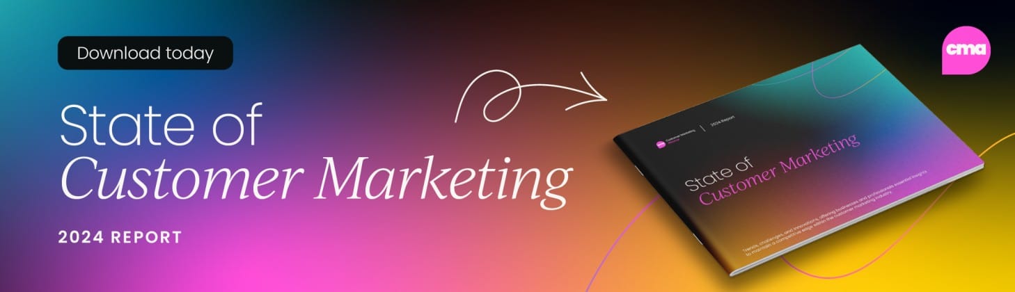 State of Customer Marketing 2024 Report