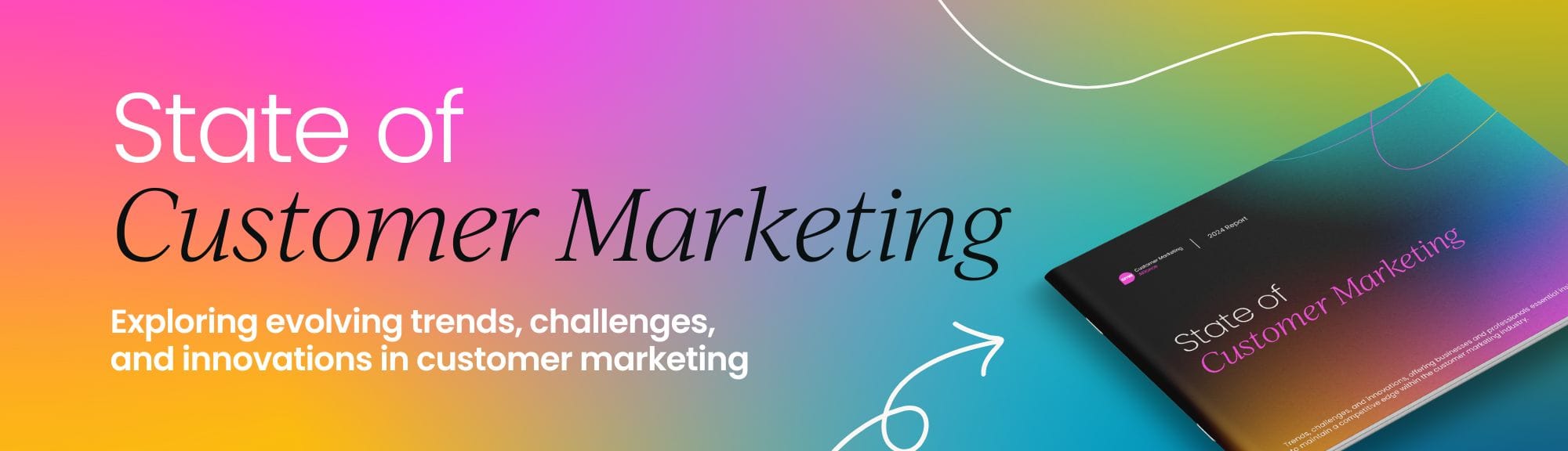 State of Customer Marketing 2024