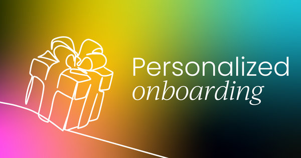 Personalize customer onboarding experiences to enhance brand loyalty