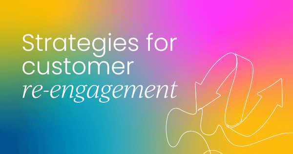 Reviving relationships:  Strategies for customer re-engagement