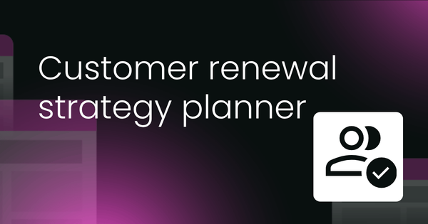 Customer renewal strategy  planner
