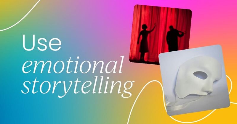 How to use emotional storytelling  in marketing