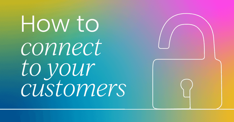 Case studies: How to connect to your customers  using their own voice