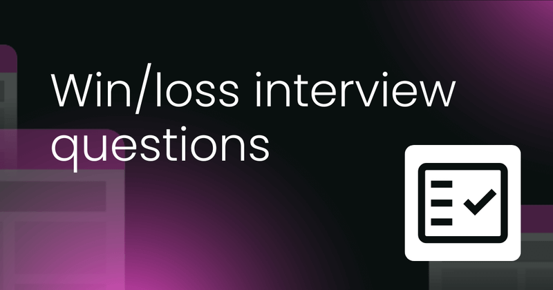 Win/loss interview questions