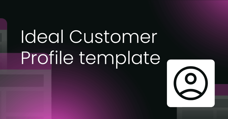 Ideal Customer Profile template