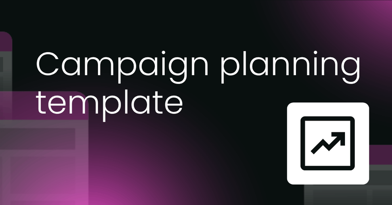 Campaign planning template