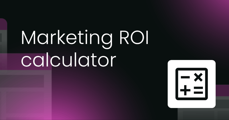 Marketing ROI calculator