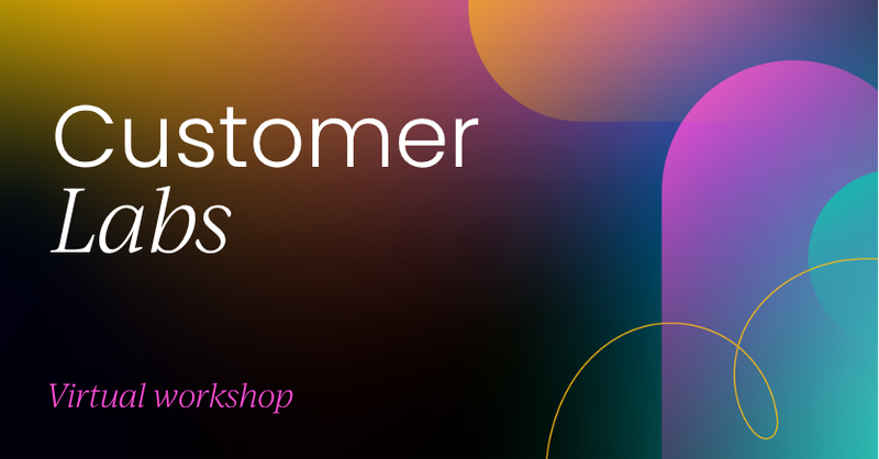 Customer Labs | February 2027