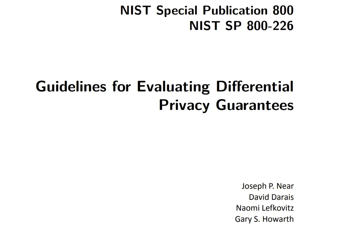 NIST Sets Standards for Differentially Private Data Protection