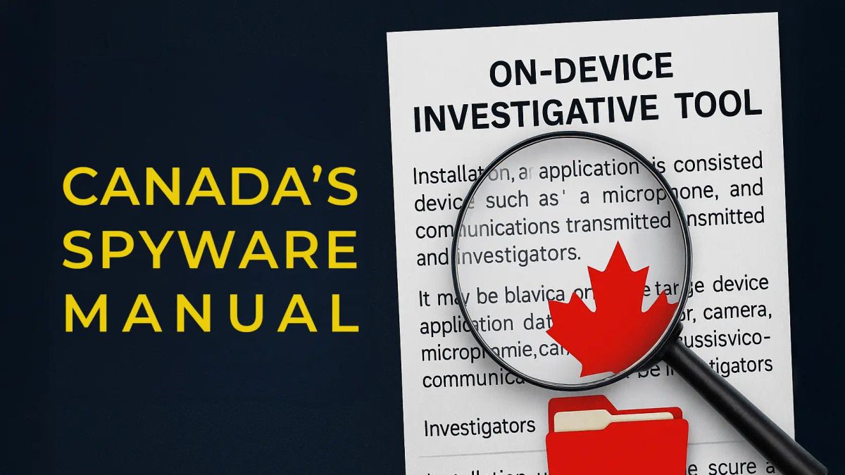 Canada's Spyware Manual, the RCMP and ODIT