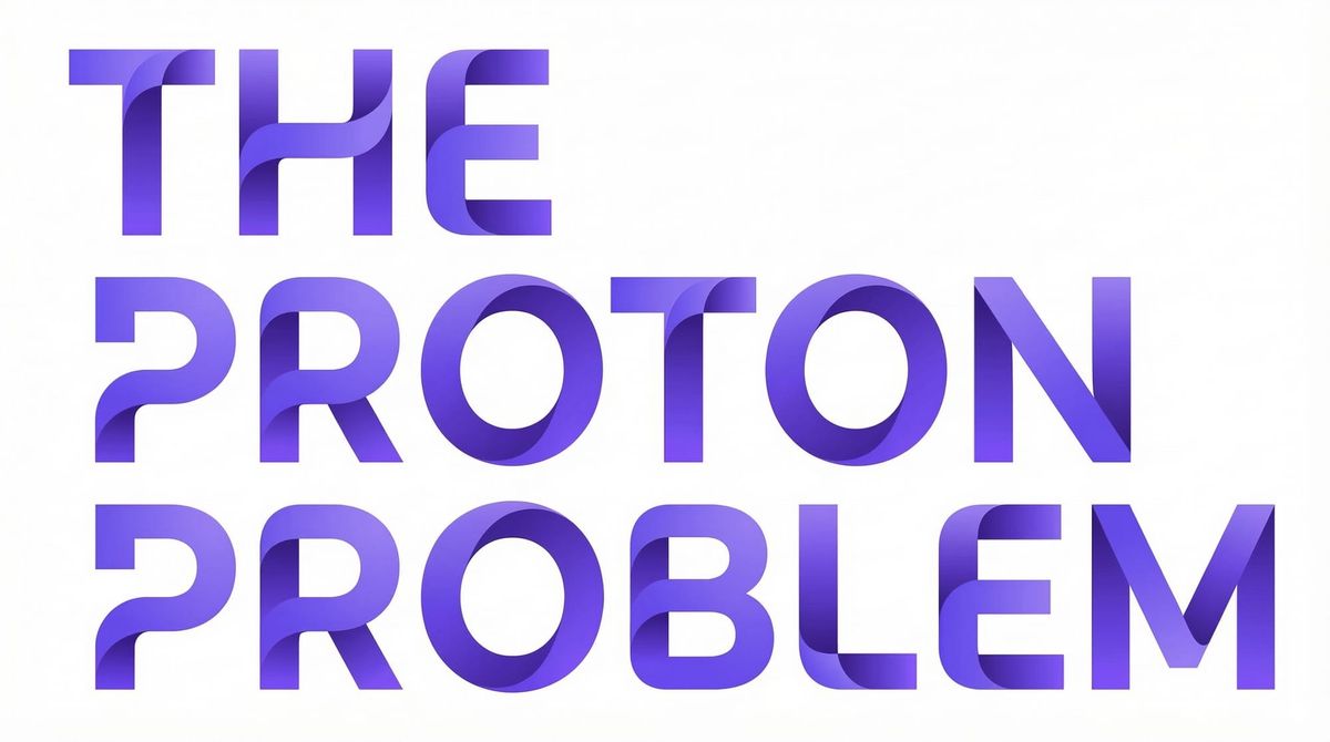 The Proton Problem