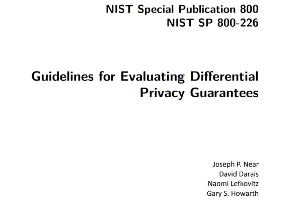 NIST Sets Standards for Differentially Private Data Protection