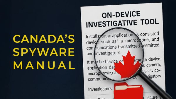 Canada's Spyware Manual, the RCMP and ODIT