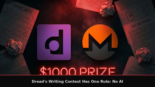 Dread Pays $1,000 XMR for Good Writing