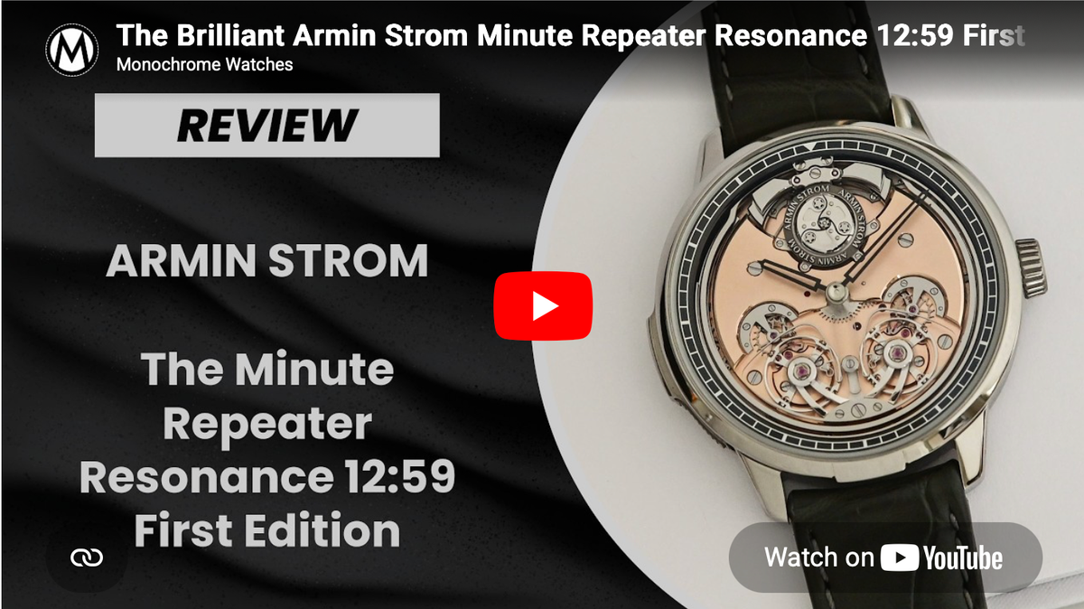 The Brilliant Armin Strom Minute Repeater Resonance 12:59 First Edition - YouTube