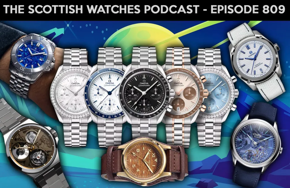 Scottish Watches Podcast #809 – New Omega Speedmaster Reduced, Czapek, Formex, and More