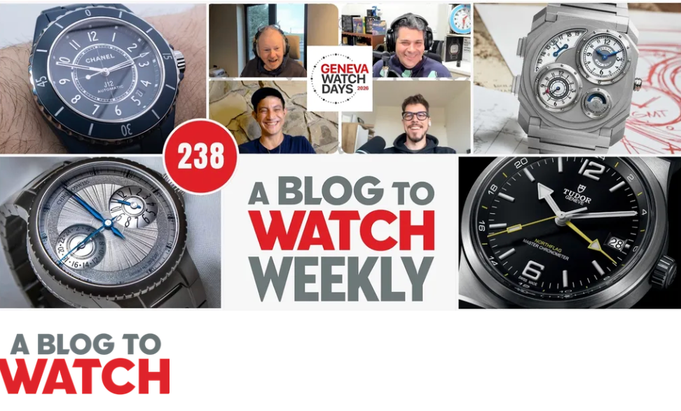 aBlogtoWatch Weekly Podcast #238: Recap of Geneva Watch Days, Collectors, and Chanel’s Blue Watch