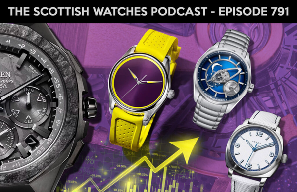 Scottish Watches Podcast #791 – Getting Freaky With Your X