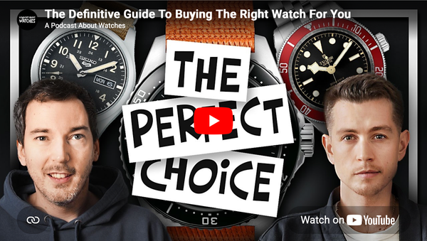 The Definitive Guide To Buying The Right Watch For You - YouTube