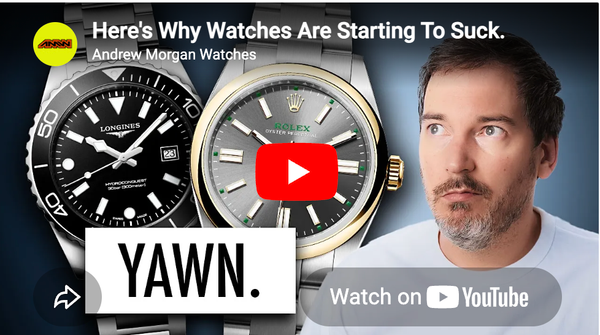 Here's Why Watches Are Starting To Suck. - YouTube