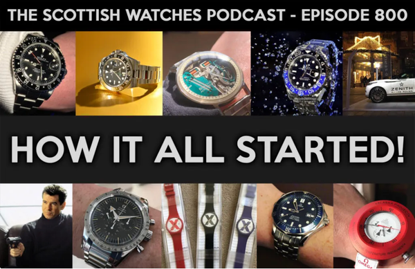 How Scottish Watches Began – Podcast Episode 800