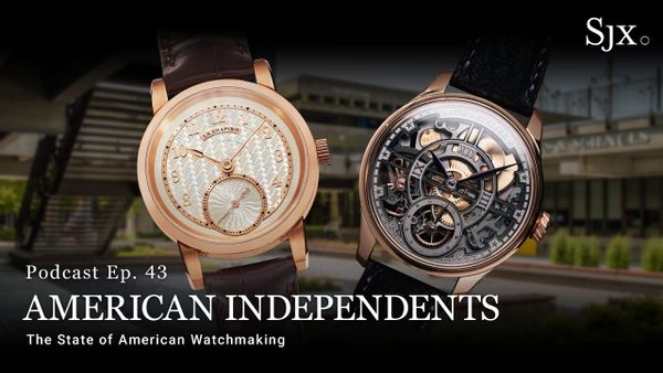 SJX Podcast: American Independents - YouTube - SJX Watches