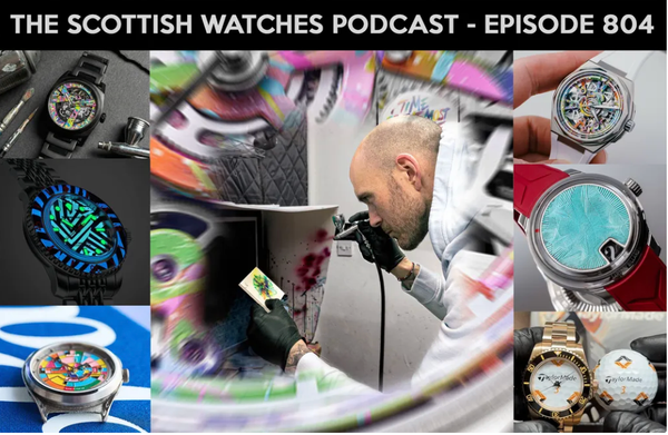 Scottish Watches Podcast #804 – Artistically Bringing a Smile to the Dial