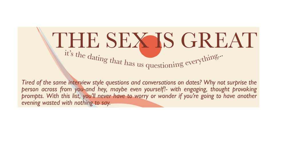 The Dating Questions You Want to Ask...