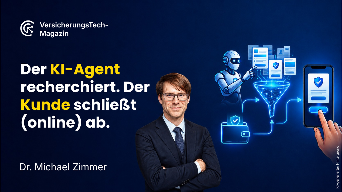 Versicherungsagent einmal anders: Wenn der KI-Agent recherchiert und der Kunde online abschließt
