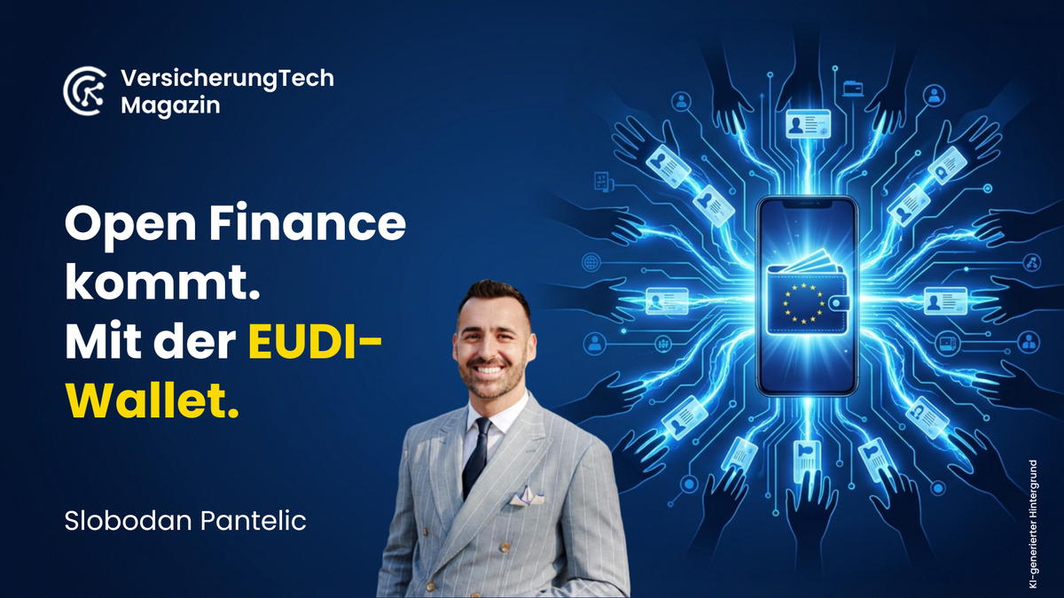 Open Finance durch die Hintertür: Die EUDI-Wallet kommt