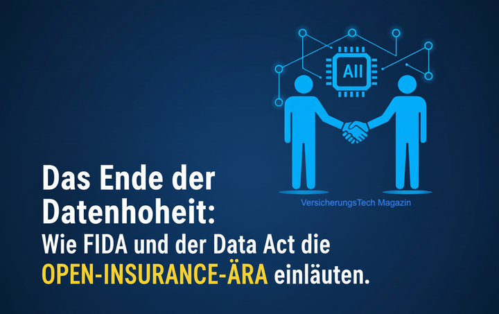 Das Ende der Datenhoheit: Wie FIDA und der Data Act die Open-Insurance-Ära einläuten