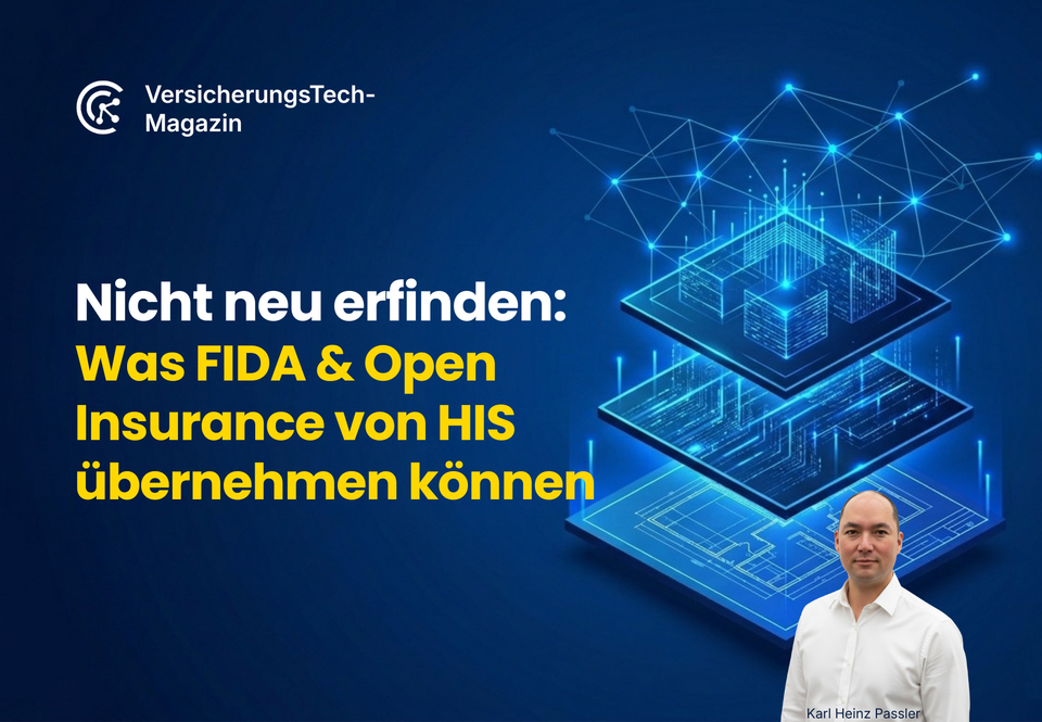 Nicht neu erfinden: Was FIDA, FRIDA und Open Insurance vom HIS lernen können