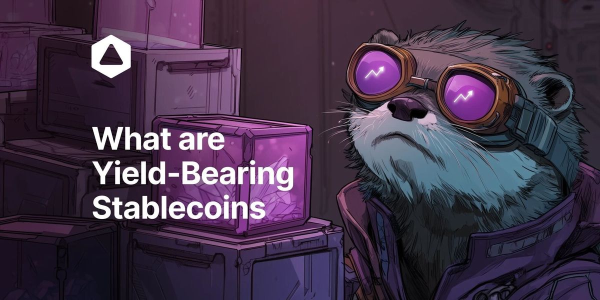 What are Yield-Bearing Stablecoins and How Do They Work?