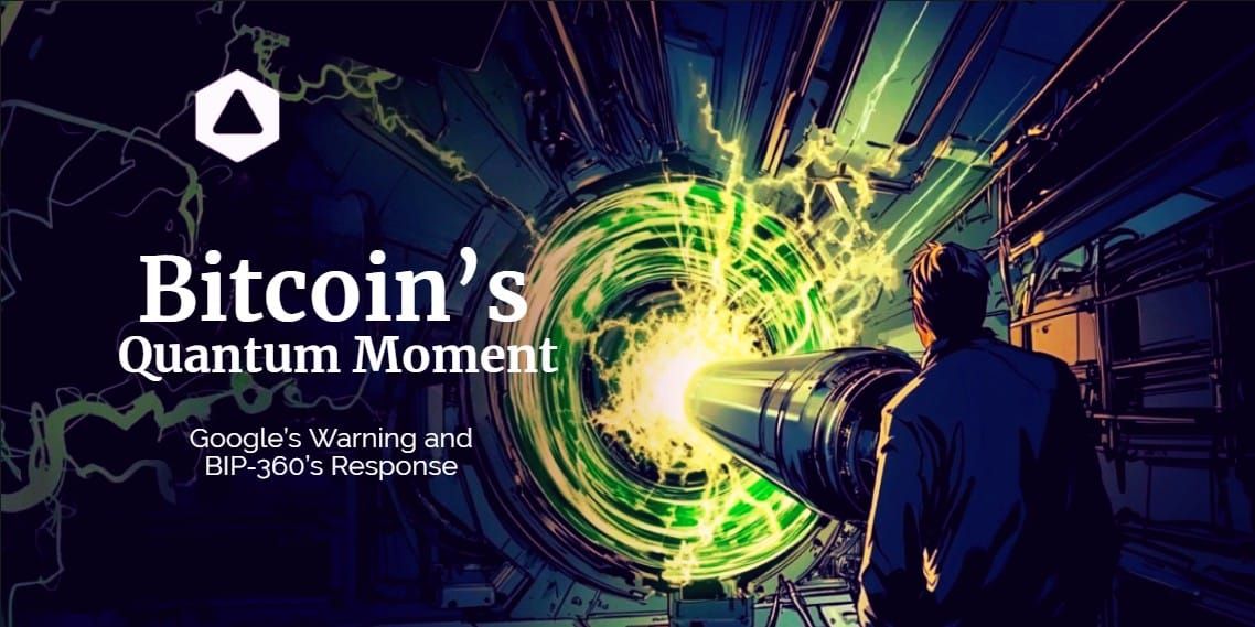 Bitcoin’s Quantum Moment: Google’s Warning and BIP‑360’s Response