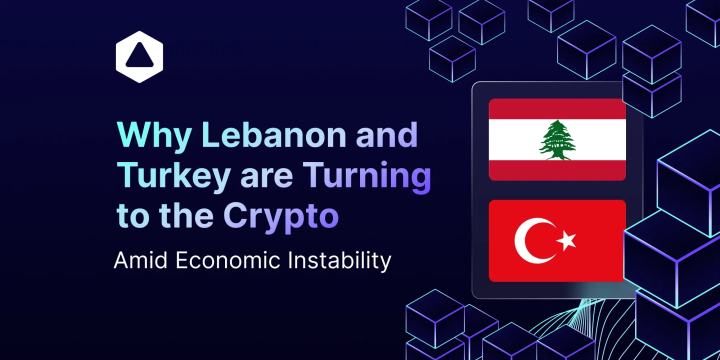 Why Lebanon and Turkey are Turning to the Crypto Amid Economic Instability