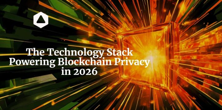 The Technology Stack Powering Blockchain Privacy in 2026