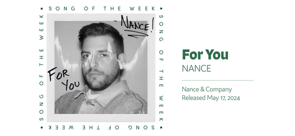 With "For You," NANCE Focuses on His Most Important Audience: Himself
