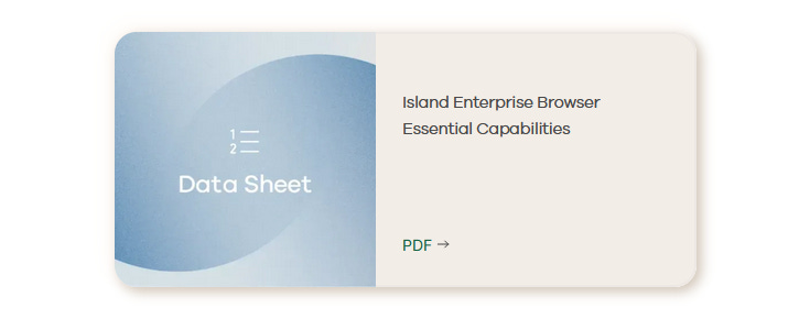https://connect.island.io/hubfs/White%20Papers/Data%20Sheet%20013122_c.pdf