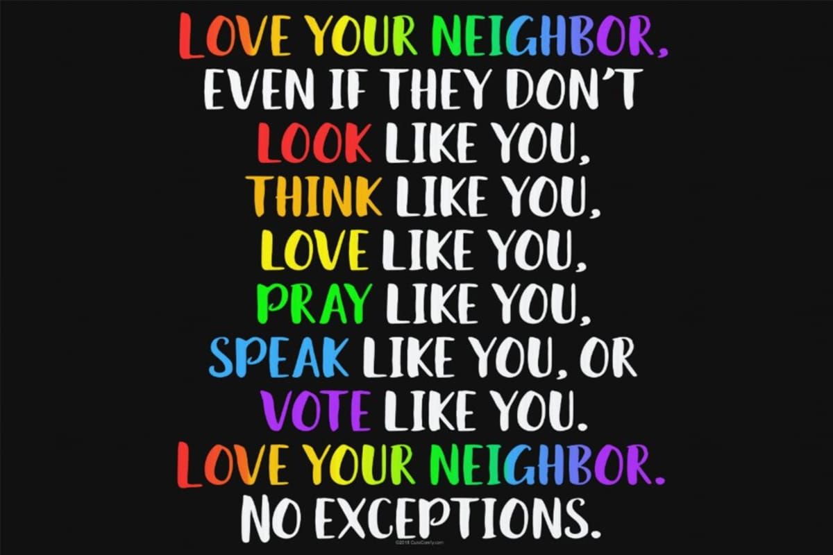 Love Thy Neighbor